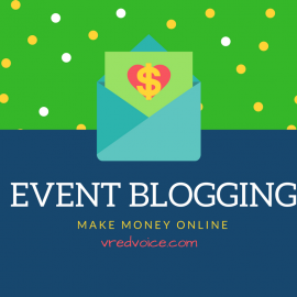 3 Simple Steps to Make Money with Event Blogging