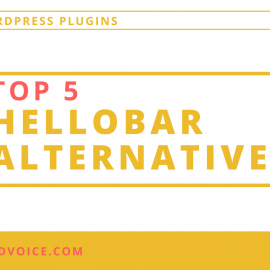 Top 5 HelloBar Alternative Plugins For WordPress Users